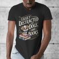 Easily Distracted By Dogs And Books Reader Animal Dog Men's V-Neck T-Shirt Easily Distracted By Dogs And Books Reader Animal Dog Men's V-Neck T-Shirt