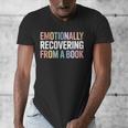 Emotionally Recovering From a Book Reading Librarian Men's V-Neck T-Shirt