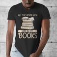 All The Good Men Are In My Books Romance Novel Men's V-Neck T-Shirt