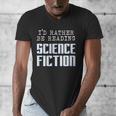 I'd Rather Be Reading Science Fiction Sci Fi Book Reader Men's V-Neck T-Shirt