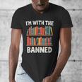 I'm With The Banned Librarian Banned Book Lover Reader Men's V-Neck T-Shirt I'm With The Banned Librarian Banned Book Lover Reader Men's V-Neck T-Shirt