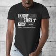 I Know How The Story Ends Book Of Revelation Jesus Is King Men's V-Neck T-Shirt I Know How The Story Ends Book Of Revelation Jesus Is King Men's V-Neck T-Shirt