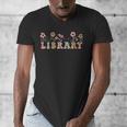 Library Book Lover School Librarian Reading Floral For Women Men's V-Neck T-Shirt Library Book Lover School Librarian Reading Floral For Women Men's V-Neck T-Shirt