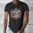Library Is My Jam Librarian Book Lover Strawberry Men's V-Neck T-Shirt Library Is My Jam Librarian Book Lover Strawberry Men's V-Neck T-Shirt