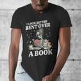 I Look Better Bent Over A Book Book Lover Men's V-Neck T-Shirt I Look Better Bent Over A Book Book Lover Men's V-Neck T-Shirt