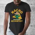 Nacho Average Accountant Accounting Book Keeper Joke Men's V-Neck T-Shirt Nacho Average Accountant Accounting Book Keeper Joke Men's V-Neck T-Shirt