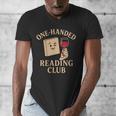 One-Handed Reading Club Smutty Book Lover Men's V-Neck T-Shirt One-Handed Reading Club Smutty Book Lover Men's V-Neck T-Shirt
