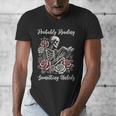 Probably Reading Something Unholy Book Lovers Men's V-Neck T-Shirt Probably Reading Something Unholy Book Lovers Men's V-Neck T-Shirt