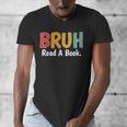 Read A Book Bruh English Teacher Reading Read A Book Men's V-Neck T-Shirt