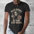 Read Books Be Kind Stay Weird Skeleton Grim Reaper Reading Men's V-Neck T-Shirt