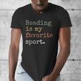 Reading Is My Favorite Sport Book Lovers Man Woman Men's V-Neck T-Shirt Reading Is My Favorite Sport Book Lovers Man Woman Men's V-Neck T-Shirt