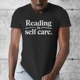 Reading Is Self Care Bookworm Reading Book Lovers Men's V-Neck T-Shirt Reading Is Self Care Bookworm Reading Book Lovers Men's V-Neck T-Shirt