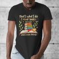 Reading That's What I Do I Read Books And I Know Things Men's V-Neck T-Shirt