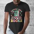 Return Your Books End School Year School Librarian Teacher Men's V-Neck T-Shirt