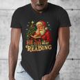 He Sees What You’Ve Been Reading Santa Book Lover Christmas Men's V-Neck T-Shirt He Sees What You’Ve Been Reading Santa Book Lover Christmas Men's V-Neck T-Shirt