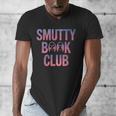 Smut Reader Book Lover Bookworms Men's V-Neck T-Shirt Smut Reader Book Lover Bookworms Men's V-Neck T-Shirt