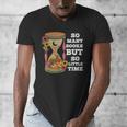 So Many Books But So Little Time Tee For Bookworms Readers Men's V-Neck T-Shirt