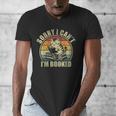 Sorry I Can't I'm Booked Reading For Cat Lover For Men Women Men's V-Neck T-Shirt