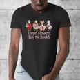 Valentine Cozy Goose Bookish Forget Flowers Buy Me Books Men's V-Neck T-Shirt Valentine Cozy Goose Bookish Forget Flowers Buy Me Books Men's V-Neck T-Shirt