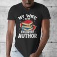 My Wife Is My Favorite Author Book Writer Men's V-Neck T-Shirt My Wife Is My Favorite Author Book Writer Men's V-Neck T-Shirt