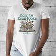 Born To Read Books Forced To Read Emails Book Lover Men's V-Neck T-Shirt
