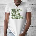 Defend Your Local Public Library For Book Lovers Men's V-Neck T-Shirt