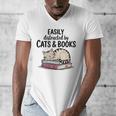Easily Distracted By Cats And Books Cute Book Lover Men's V-Neck T-Shirt Easily Distracted By Cats And Books Cute Book Lover Men's V-Neck T-Shirt