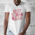 Hot Girls Read Cute Book Lover Reading Club Men's V-Neck T-Shirt Hot Girls Read Cute Book Lover Reading Club Men's V-Neck T-Shirt