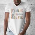 It’s a Good Day To Read a Book Lovers Library Reading Women Men's V-Neck T-Shirt