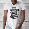 It's Not Hoarding If It's Books Book Lover Readers Men's V-Neck T-Shirt