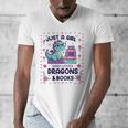 Just A Girl Who Loves Dragons And Books Lover Reading Book Men's V-Neck T-Shirt Just A Girl Who Loves Dragons And Books Lover Reading Book Men's V-Neck T-Shirt