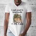 I Just Want To Read Books And Pet Cats Cat Lover Men's V-Neck T-Shirt I Just Want To Read Books And Pet Cats Cat Lover Men's V-Neck T-Shirt
