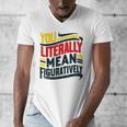 You Literally Mean Figuratively Grammar Teacher Book Writers Men's V-Neck T-Shirt You Literally Mean Figuratively Grammar Teacher Book Writers Men's V-Neck T-Shirt
