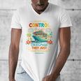 I Have No Control On A Cruise They Book Themselves Vacation Men's V-Neck T-Shirt I Have No Control On A Cruise They Book Themselves Vacation Men's V-Neck T-Shirt