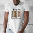 I Have No Shelf Control Flower Book Bookish Men's V-Neck T-Shirt I Have No Shelf Control Flower Book Bookish Men's V-Neck T-Shirt