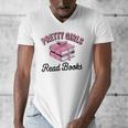 Pretty Girls Read Books Bookworm Book Lover Teacher Men's V-Neck T-Shirt Pretty Girls Read Books Bookworm Book Lover Teacher Men's V-Neck T-Shirt