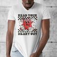 Read Your Heart Out Teacher Valentines Book Lover Men's V-Neck T-Shirt