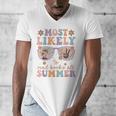 Teacher Summer Break Most Likely To Read Books All Summer Men's V-Neck T-Shirt