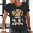 Always Writing A Story In My Head Book Writer Author Men's V-Neck T-Shirt Always Writing A Story In My Head Book Writer Author Men's V-Neck T-Shirt