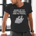 Some Of My Best Friends Are Fictional Book Lover Nerd Men's V-Neck T-Shirt Some Of My Best Friends Are Fictional Book Lover Nerd Men's V-Neck T-Shirt