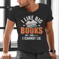 I Like Big Books I Cannot Lie School Librarian Book Lover Men's V-Neck T-Shirt