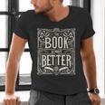 The Book Is Always Better Reader Preference Men's V-Neck T-Shirt
