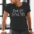 Book Snob Proud Literary Enthusiast Book Lover Men's V-Neck T-Shirt