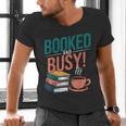 Booked And Busy Cool Coffee Reading Relaxing Books Men's V-Neck T-Shirt