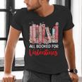All Booked For Valentine Book Lovers Women Girl Teacher Men's V-Neck T-Shirt All Booked For Valentine Book Lovers Women Girl Teacher Men's V-Neck T-Shirt
