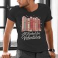 All Booked For Valentines Romantic Books Men's V-Neck T-Shirt All Booked For Valentines Romantic Books Men's V-Neck T-Shirt