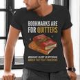 Bookmarks Are For Quitters Book Lover Saying Men's V-Neck T-Shirt