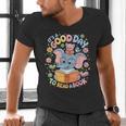 Books Lovers Kids Women Men It's A Good Day To Read A Book Men's V-Neck T-Shirt