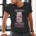 Bookworm Library Banned Book -Adults Short Sleeve Modern Crew Neck Small Straight Imported They Didn't Ban Books They Banned Thinking Men's V-Neck T-Shirt Bookworm Library Banned Book -Adults Short Sleeve Modern Crew Neck Small Straight Imported They Didn't Ban Books They Banned Thinking Men's V-Neck T-Shirt