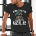Born To Read Forced To Socialize Dragon Books Reading Men's V-Neck T-Shirt Born To Read Forced To Socialize Dragon Books Reading Men's V-Neck T-Shirt